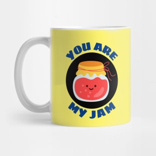 You Are My Jam | Jam Pun Mug